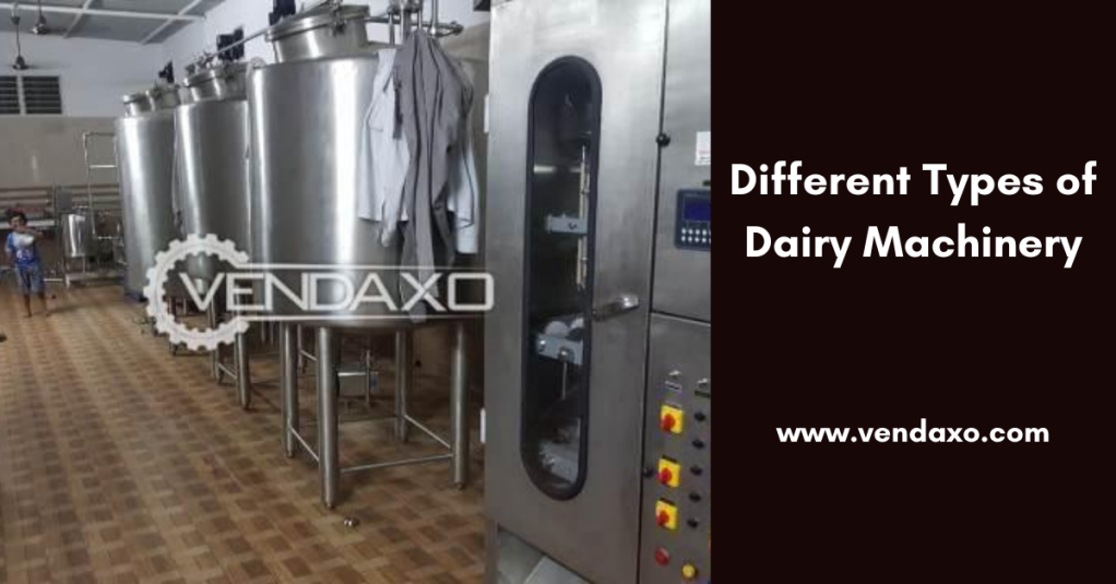 Different Types of Dairy Machinery
